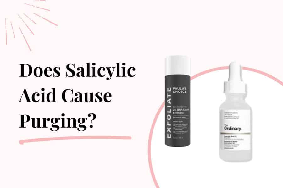 salicylic acid purge time